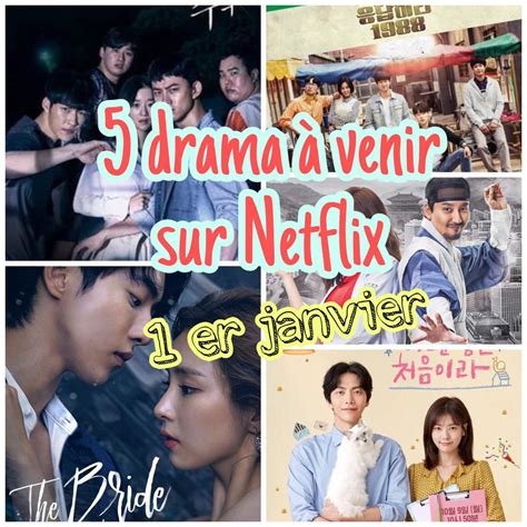 dramas coréens à venir sur Netflix la semaine du er janvier K Drama France Amino
