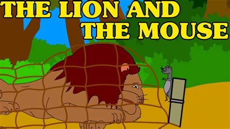 The Lion And The Mouse Mouse And Lion Story Kids Short Story Youtube