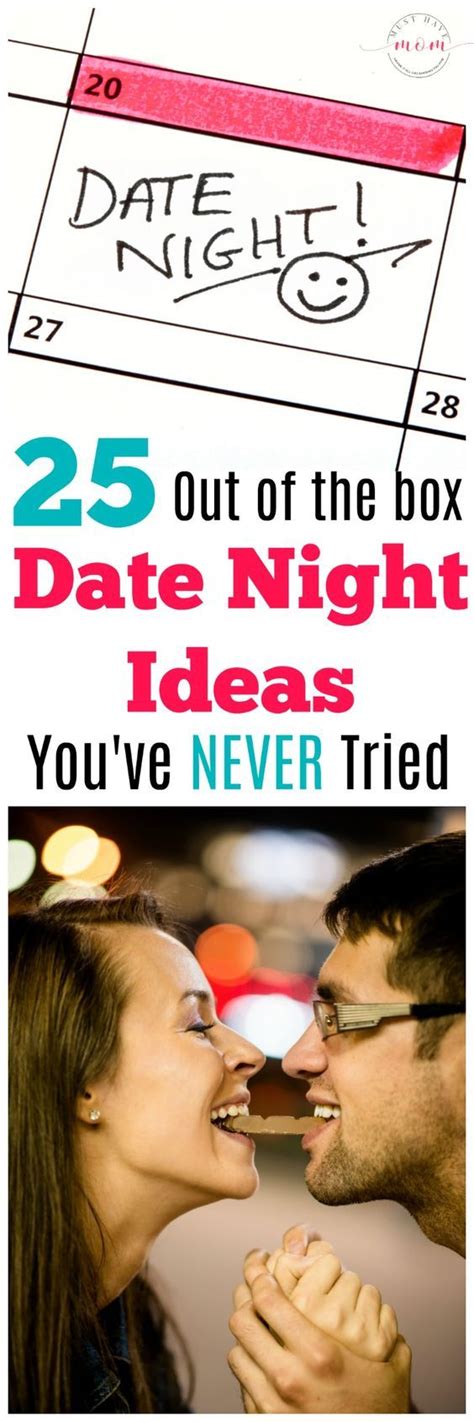 25 unique date night ideas you ve never tried including date night ideas… date night ideas