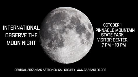 October International Observe The Moon Night Central Arkansas Astronomical Society