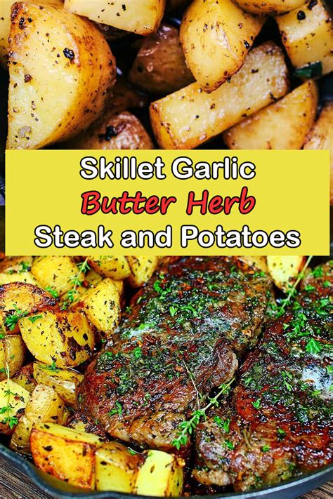 Put into buttered paper, roll into a sausage shape, and chill. Skillet Garlic Butter Herb Steak and Potatoes Recipe ...