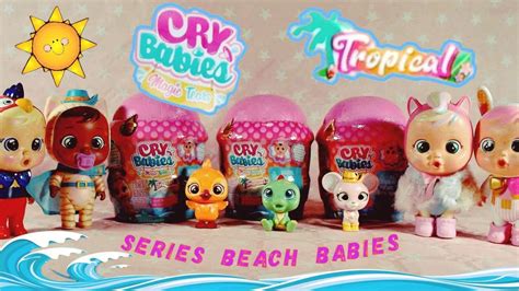 👶 Bebes Llorones Magic Tears Tropical Beach Babies Unboxing 😍 Youtube