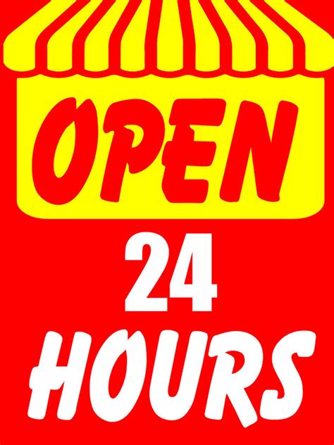 Open 24 Hours Business Retail Display Sign 18w X 24h Full Color