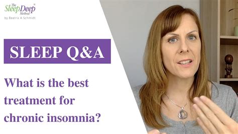 What Is The Best Treatment For Chronic Insomnia Sleep Cach Qanda Youtube