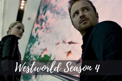 Westworld Season 4 Is This Series Renewed Or Canceled