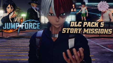 Jump Force Story Mode Dlc Pack 5 Shoto Todoroki Youtube
