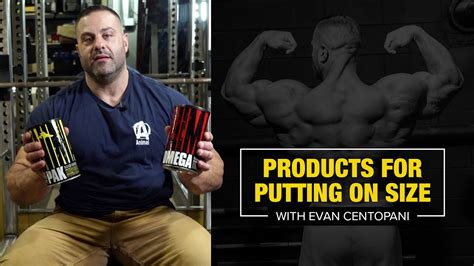 Products For Putting On Size Evan Centopani YouTube