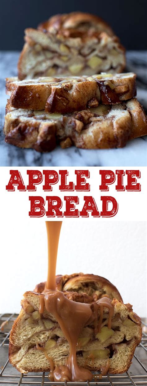 This Apple Pie Bread With Cinnamon Is A Delicious And Quick Fall Recipe It Has Layers Of Rich