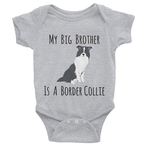 My Big Brother Sister Is A Border Collie Dog Baby Clothes Etsy