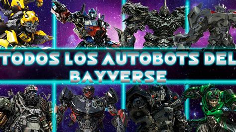 Todos Los Autobots De Transformers 1234 Y 5 Y Sus Características