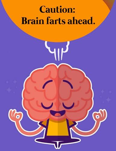 Caution Brain Farts Funny Quote Notebook By Enrico Deguzman Goodreads