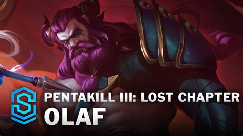 Pentakill Iii Lost Chapter Olaf Skin Spotlight League Of Legends