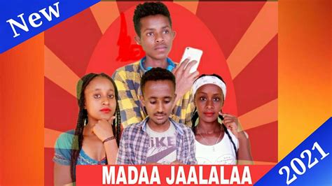 Fiilmii Afaan Oromoo Haaraa Madaa Jaalalaa 2013new Oromic Film Madaa