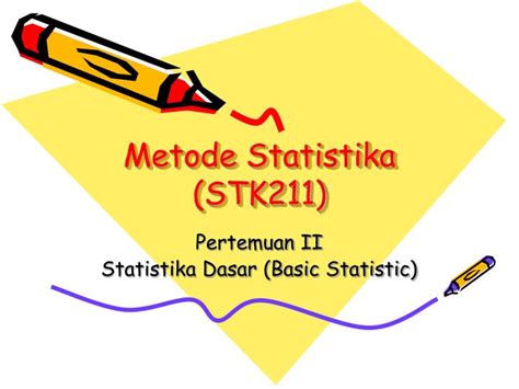 PPT Metode Statistika STK PowerPoint Presentation Free Download ID
