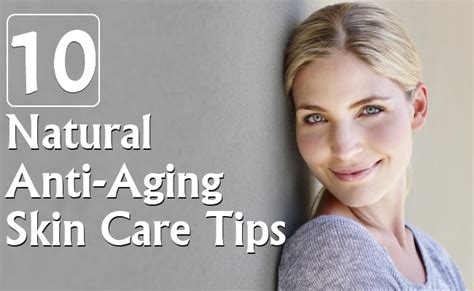 Top 10 Natural Anti Aging Skin Care Tips Search Herbal And Home Remedy