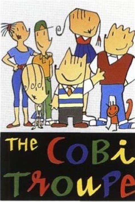 The Cobi Troupe Tv Series 1992 2020 — The Movie Database Tmdb