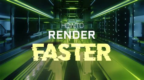 How To Render Faster In Depth Guide To Increasing Render Performance