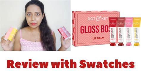 Dot And Key Gloss Boss Lip Balm Review Demo N Swatches New Launch Dot And Key Gloss Boss