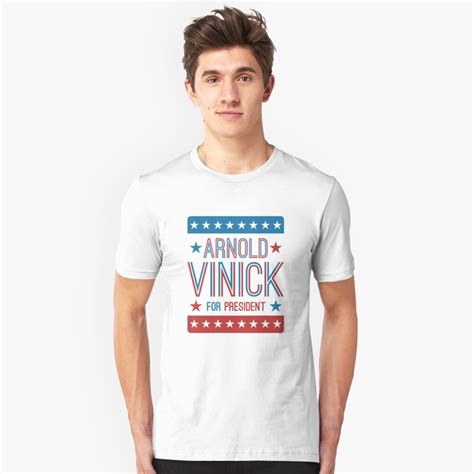 Arnold Vinick For President T Shirt By Samkrauser Redbubble