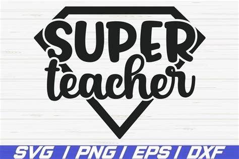 Super Teacher SVG / Cut File / Cricut / Commercial use / DXF (791743