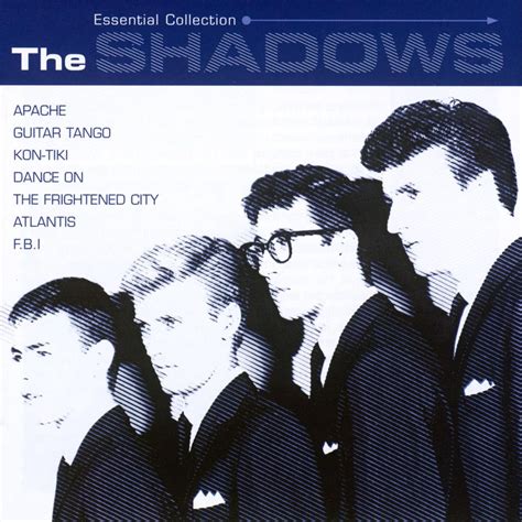 The Shadows Essential Collection: Shadows , Shadows : Amazon.fr: Musique