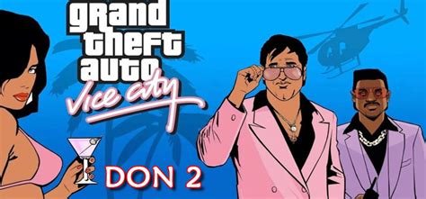 Gta Vice City Don 2 Free Download Full Version Game