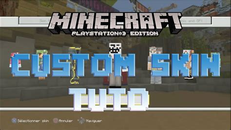 Tuto Custom Skin Et Texture Pack Minecraft Ps3 Youtube