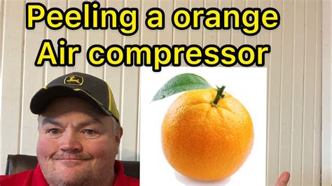 Peeling A Orange Youtube
