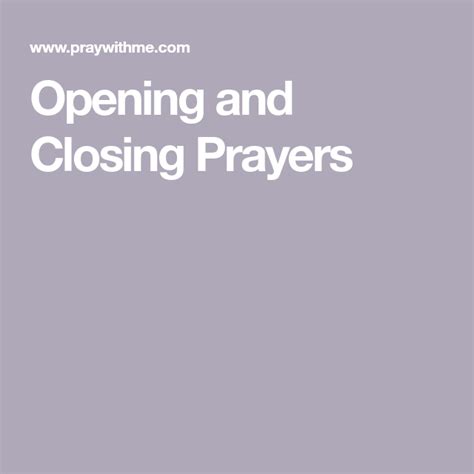 Opening And Closing Prayers Closing Prayer Opening Prayer For