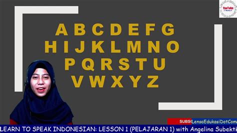 Learn To Speak Indonesian Alphabet Lesson 1 Youtube