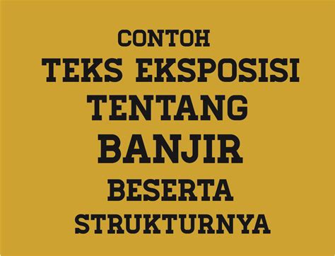 Contoh soal bahasa indonesia tentang teks ulasan pg dan jawabannya. Contoh Teks Eksposisi Tentang Banjir Beserta Strukturnya ...
