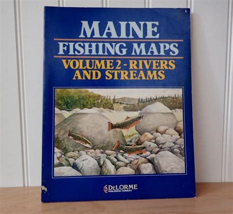 Maine Fishing Maps Volume 2 Rivers And Streams Book Delorme Etsy