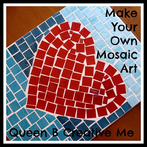 Queen B Creative Me Make Your Own Mosaic Art