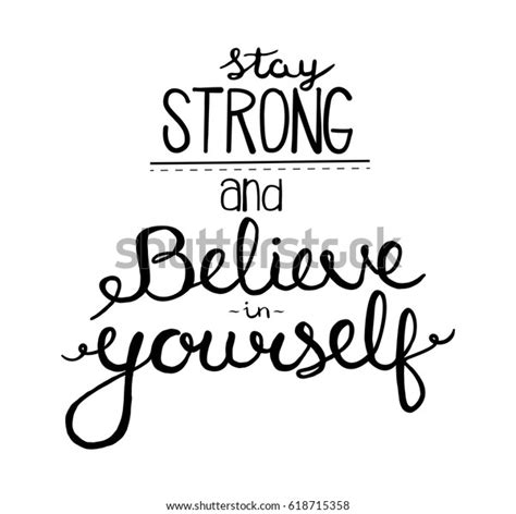 Vector Lettering Stay Strong Believe Yourself Stock Vector Royalty