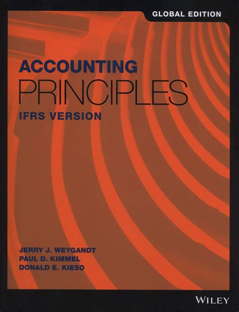 Accounting Principles Ifrs Version Global Edition By Jerry J