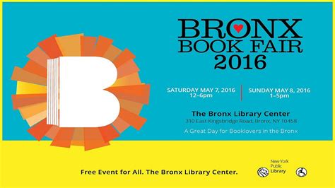 Bronx Book Fair At The Bronx Library Center May 7 8 The New York Public Library