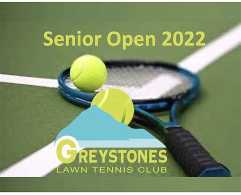 Greystones Senior Open 2022 Greystones Lawn Tennis Club