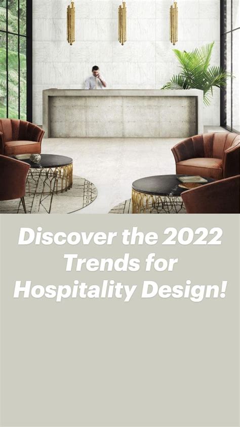 Discover The 2022 Trends For Hospitality Design An Immersive Guide By