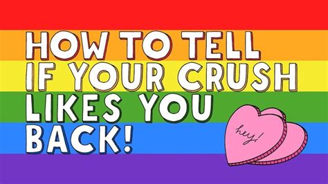 3 Ways To Know Whether Your Crush Likes You Back Or Not