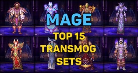 Top 15 Best Mage Transmog Sets In World Of Warcraft Popular Choices