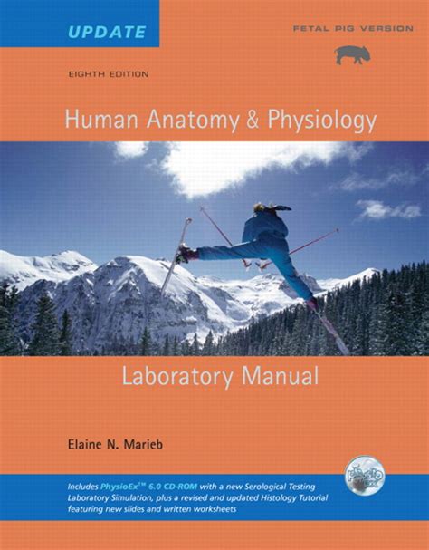 Marieb Human Anatomy And Physiology Lab Manual Fetal Pig Version