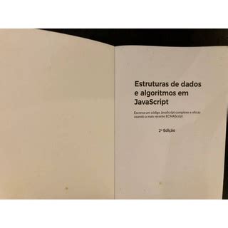 Livro Estruturas De Dados E Algoritmos Com JavaScript Shopee Brasil