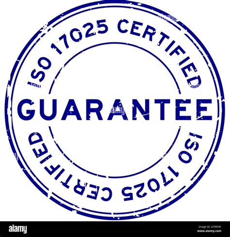 Grunge Blue Iso 17025 Certified Guarantee Word Round Rubber Seal Stamp