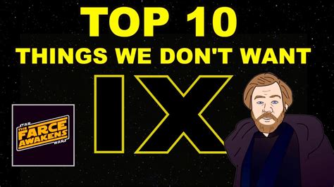 Episode Ix Top Ten Things We Dont Want Youtube