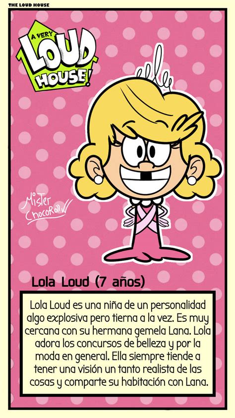 Ficha De Personaje 3 Lola Loud Esp By Mister Chocoroll1986 On Deviantart