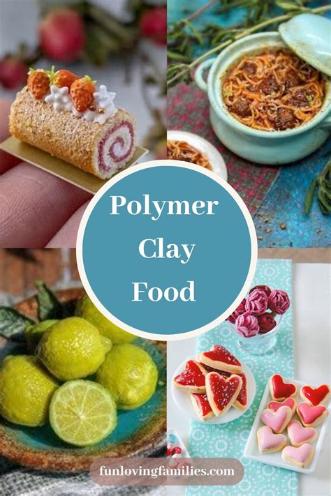 50 Best Polymer Clay Food Tutorials And Ideas Fun Loving Families