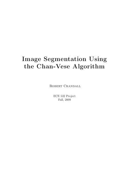 Image Segmentation Using The Chan Vese Algorithm