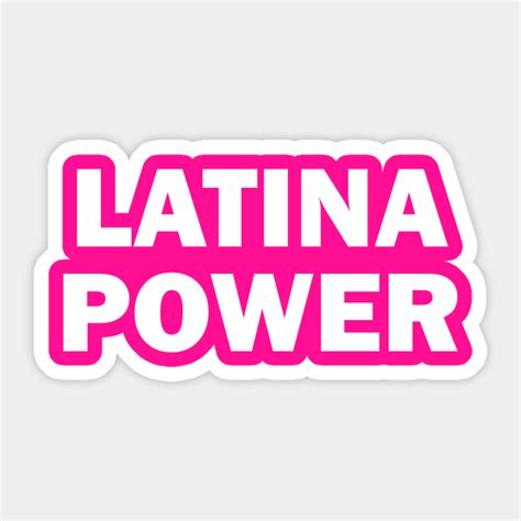 latina power latina sticker teepublic