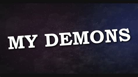 Music Video My Demons Youtube