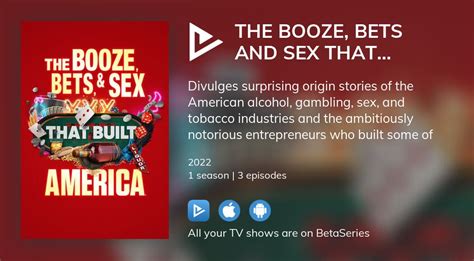 Where To Watch The Booze Bets And Sex That Built America Tv Series